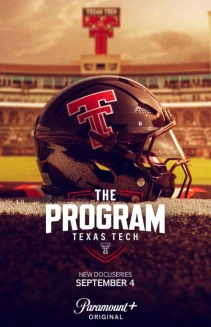 The Program: Texas Tech