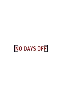 No Days Off