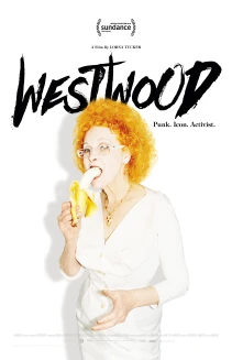 Westwood: Punk, Icon, Activist