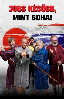 Jobb késöbb, mint soha!