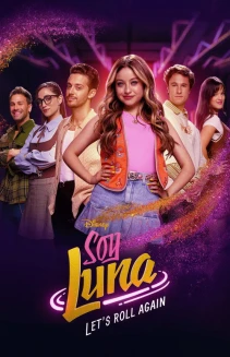 Soy Luna: Let's Roll Again