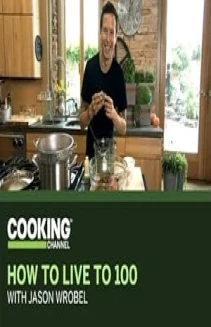 How to Live to 100